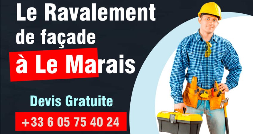 Le ravalement de façade à Le Marais