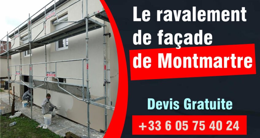 Le ravalement de façade de Montmartre